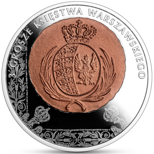 Emisja srebrnej monety kolekcjonerskiej - Historia monety polskiej - 3 grosze Księstwa Warszawskiego